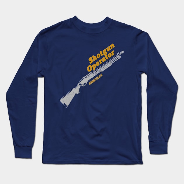 SHOTGUN OPERATOR. Long Sleeve T-Shirt by Cataraga